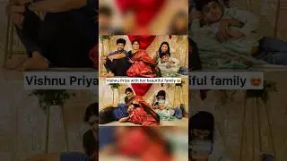 Tv Serial Actresses  Vishnu Priya With her Beautiful Family 🥰 #tvactress #telugu #serials #ytshorts