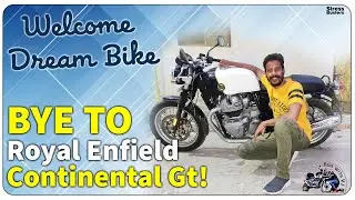 Bye to Royal Enfield GT! Welcome Dream Bike | @ridewithvj