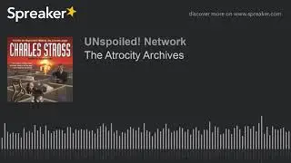 The Atrocity Archives