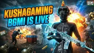 Kushagaming bgmi 4.1 Live 