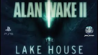 Lake of House DLC Alan Wake 2 / Домик у Озера Прохождение / Horror Stream