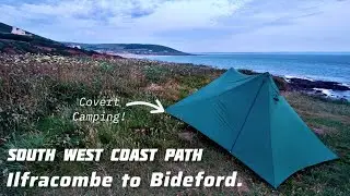 The South West Coast Path, Ilfracombe to Bideford. Hiking and camping! Pt3