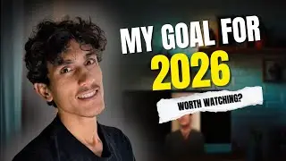 Why a Good 2025 Changed My 2026 Goals | Sana's Lens