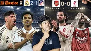 El Clásico CONFIRMED 🔥 | Real Madrid Survive Atlético, Arsenal Drop Points