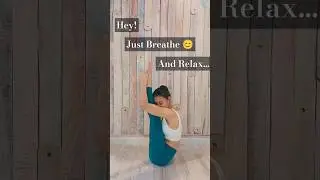 Take a moment, just breathe and relax 😊 #yoga #youtubeshorts #shorts