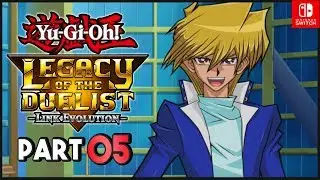 Yu-Gi-Oh! Legacy of the Duellist Link Evolution ENGLISH Nintendo Switch Part 5 Gameplay Walkthrough