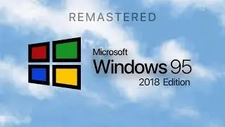Если бы представили Windows 95 2018 Edition? | 60/сек #0