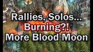 Iron Throne - Rallying, Soloing, and...Getting Burned? In Blood Moon