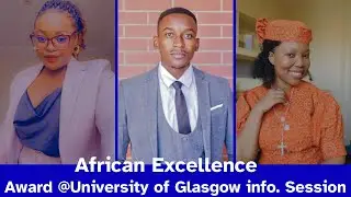How To Nail The African Excellence Award Application at University Of Glasgow in UK