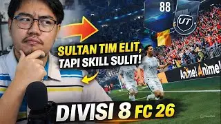 DIVISI 8 ADALAH KUMPULAN TIM SULTAN KARTU ELIT, TAPI SKILL SULIT | ROAD TO GLORY FC 26 ULTIMATE TEAM