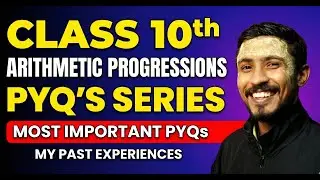 Class 10th Most Important PYQs Of Arithmetic Progression | CBSE I   ICSE  UP board