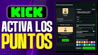 C&oacute;mo ACTIVAR los PUNTOS de CANAL en KICK (2025)