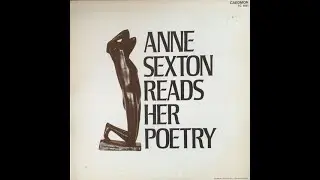 Vinyl Record Listening Room #4 - ANNE SEXTON READS HER POETRY (1974)