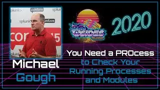 You Need a PROcess to Check Your Running Processes & Modules - Michael Gough - BSidesOK 2020