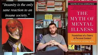 The Myth Of Mental Illness by Thomas Szasz | Book Review