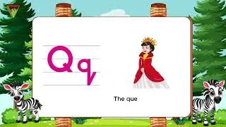 Learn the Letter Q q | Vocabulary for Kids | Simple sentences