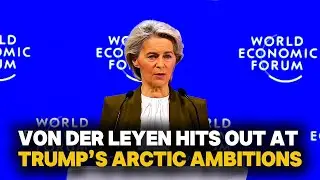 Davos 2026: von der Leyen Condemns Russia&rsquo;s War & Trump&rsquo;s Greenland Threats || The World