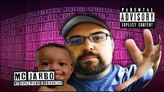 MC Jarbo - My Girlfriend's Daughter