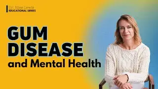 The Hidden Link Between Gum Disease and Mental Health