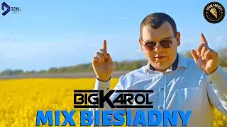 BIGKarol - MIX BIESIADNY (Oficjalny Teledysk)