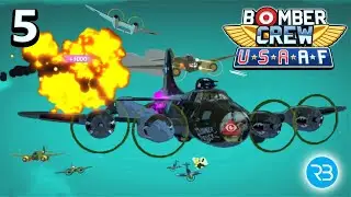 THIS IS THE END  - Part 5 (DLC) -  BOMBER CREW DLC USAAF