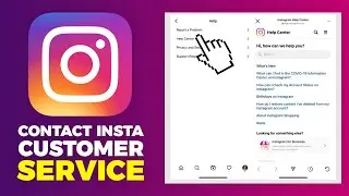 How To Contact Instagram Customer Service