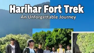 Harihar Fort Trek An Unforgettable Journey 🌲🏞️ #HariharFort #TrekLife #adventuretime #friendswhotrek