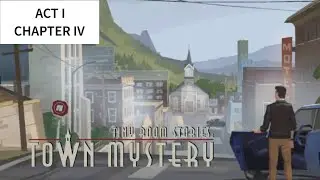 Tiny Room Stories : Town Mystery #05 - Act I - Chapter IV : Underground