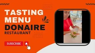 Tasting menu experience at Restaurant Donaire, Tenerife | 13 August 2022