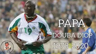 RIP Legend Papa Douba Diop 1978-2020 | highlights |