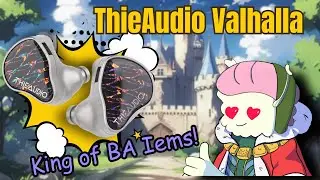 Thieaudio Valhalla Review - The King of All BA IEMs (Best Thieaudio IEM Yet?)