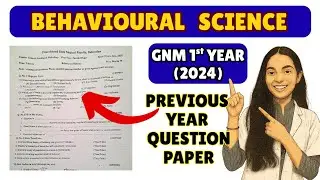 GNM 1st Year Behavioural Science 2024 | Previous Year Solved Question Paper (Uttarakhand)