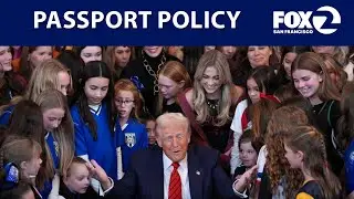 Trump’s passport gender policy sparks fear for trans travelers | KTVU