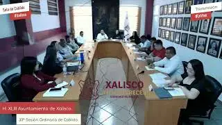 33&ordf; Sesi&oacute;n Ordinaria de Cabildo | H. XLIII Ayuntamiento de Xalisco