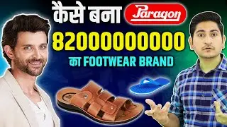 82000000000 का FootWear Brand कैसे बना ?🔥Paragon Chappal Success Story, Business Case Study in Hindi