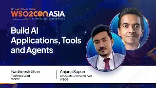 Build AI Applications, Tools and Agents | #WSO2ConAsia2025