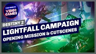 Lightfall First Campaign Mission (and cutscenes) in Destiny 2
