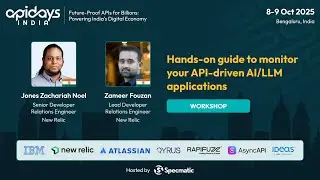 Hands-on guide to monitor your API-driven AI/LLM applications by Zameer & Jones #apidaysindia