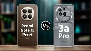 Redmi Note 15 Pro Plus Vs Nothing Phone 3a Pro || Which One is Better?