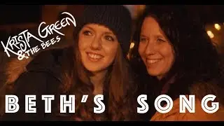 BETH'S SONG - KRISTA GREEN & THE BEES