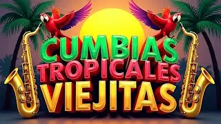 💃 Mega Cumbias Tropicales 2026 | M&uacute;sica Bailable Latina Para Fiestas, Parrilladas y Alegr&iacute;a Total 🎉🎶