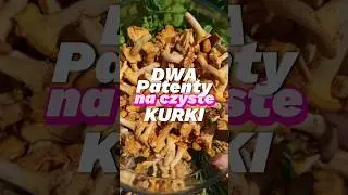 Czyszczenie kurek nigdy nie było aż tak proste. moje dwa szybkie patenty. #grzyby #kurki #patent