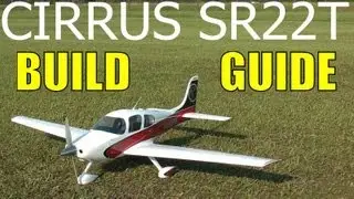 Great Planes CIRRUS SR22T BUILD GUIDE in HD By: RCINFORMER Part 2 of 3