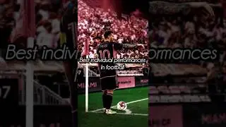 Best Individual Performances In Football #football #edit #performance
