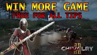 Win More Free For All Games In Chivalry 2 With These Tips & Gameplays Clips