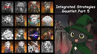 Arknights: Integrated Strategies Gauntlet Part 5 - Ending IS#2's Tyranny