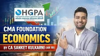 CMA Foundation | Lecture 8| Fundamentals of Business Economics & Management | CA Sanket Kulkarni |