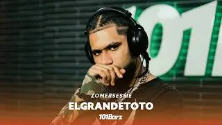 ElGrandeToto | Zomersessie 2026 | 101Barz