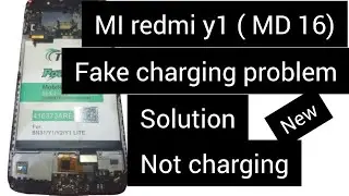MI redmi y1( Md 16) fake charging problem solution| redmi y1 not charging solution |charging jumper|