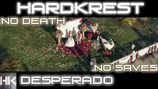 Desperados 3 - Desperado - no saves - no death - прохождение =3= Усадьба Хиггинса
